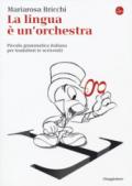 LA LINGUA E' UN'ORCHESTRA