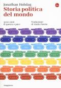 Storia politica del mondo. 3000 anni di guerra e pace