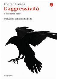 L' aggressività. Il cosiddetto male