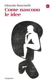 Come nascono le idee