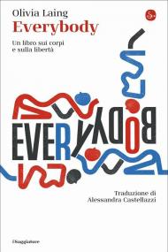 Everybody. Un libro sui corpi e sulla libertà