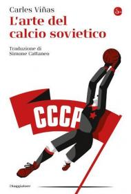 L'arte del calcio sovietico