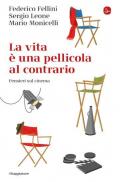La vita è una pellicola al contrario