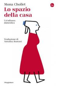 Lo spazio della casa. Un'odissea domestica