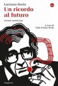 Un ricordo al futuro. Lezioni americane
