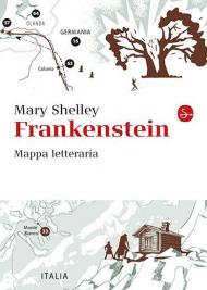 Frankenstein. Mappa letteraria