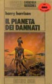 Il pianeta dei dannati