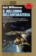 Il millennio dell'antimateria