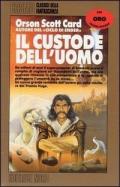 Il custode dell'uomo