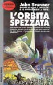 L' orbita spezzata