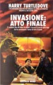 Invasione: atto finale