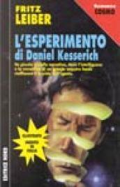 L'esperimento di Daniel Kesserich