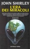 L' era dei miracoli