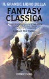 Il grande libro della fantasy classica