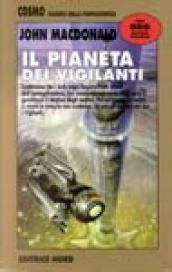 Il pianeta dei vigilanti