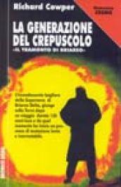 La generazione del crepuscolo