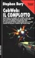 Cobweb: il complotto