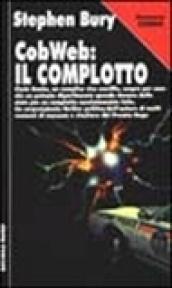 Cobweb: il complotto