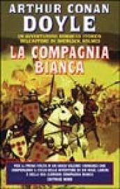 La compagnia bianca