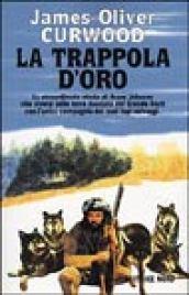 La trappola d'oro