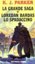 La saga di Loredan Bardas