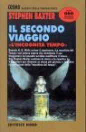 Il secondo viaggio: l'incognita tempo