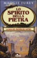 Lo spirito della pietra. Maestri del sapere