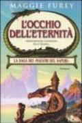 L'occhio dell'eternità. Maestri del sapere