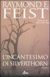 L'incantesimo di Silverthorn