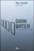 Dark water