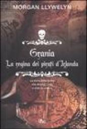 Grania. La regina dei pirati d'Irlanda