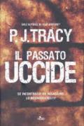 Il passato uccide