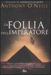 La follia dell'imperatore