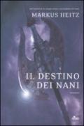 Destino dei nani (Il)