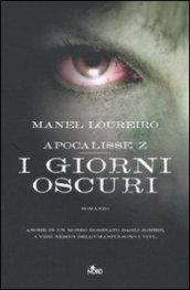 Apocalisse Z. I giorni oscuri