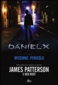 Daniel X. Missione: pericolo