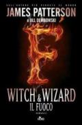 Witch & wizard - Il fuoco: Witch & Wizard 3