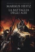 La battaglia degli albi