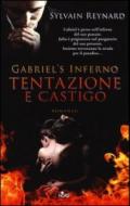 Tentazione e castigo. Gabriel's inferno. 1.