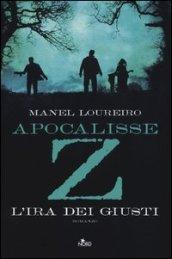 Apocalisse Z - L'ira dei giusti