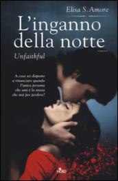 L'inganno della notte. Unfaithful