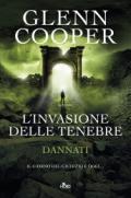 L'invasione delle tenebre: Dannati [vol. 3]