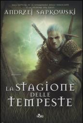 La stagione delle tempeste