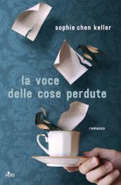 La voce delle cose perdute