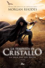 La tempesta di cristallo. La saga dei tre regni