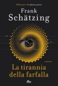 La tirannia della farfalla