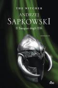 Il sangue degli elfi. The witcher. Vol. 3