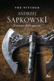 Il tempo della guerra. The Witcher. Vol. 4