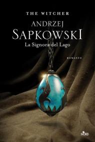 La signora del lago. The Witcher. Vol. 7