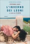 L' inverno dei Leoni. La saga dei Florio. Ediz. speciale